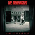 The Menzingers - Some of It Was True (Edición Limitada)