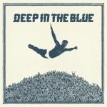 Tiny Moving Parts – Deep In The Blue