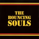 The Bouncing Souls – The Bouncing Souls
