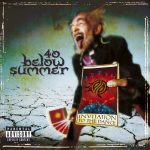 40 Below Summer - Invitation To The Dance